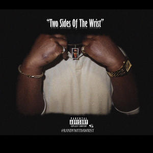 Two Sides Of The Wrist (Explicit)