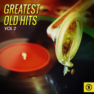 Greatest Old Hits, Vol. 2