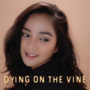 Dying On The Vine
