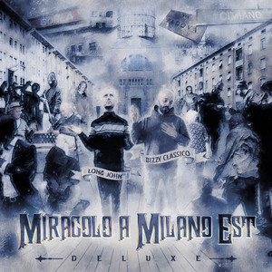 Miracolo a Milano Est (DELUXE) [Explicit]