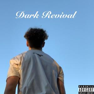 Dark Revival (Explicit)