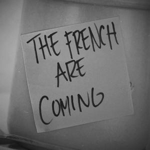 Rudy Kalma - THE FRENCH ARE COMING (feat. MCKOY, WIDDA K & FRENCH75) (Explicit)