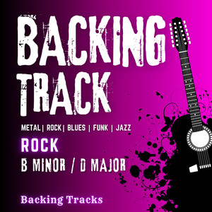 Rock Backing Track in B Minor & D Major