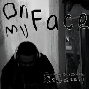 On My Face (feat. BigGezzy) [Explicit]