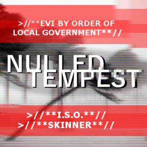 Nulled Tempest (feat. Skinner) [Explicit]