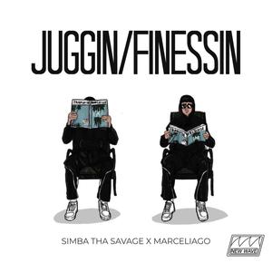 JUGGIN/FINESSIN (feat. MARCELIAGO) (Explicit)