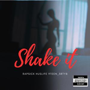 Shake it! (Explicit)