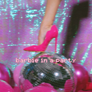 Barbie in a Party