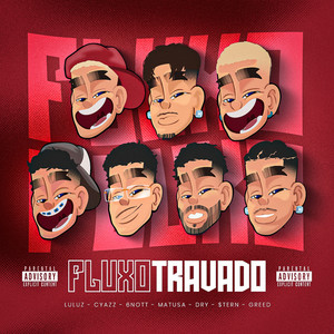 Fluxo Travado (Explicit)