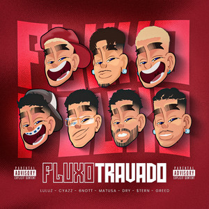 Fluxo Travado (Explicit)