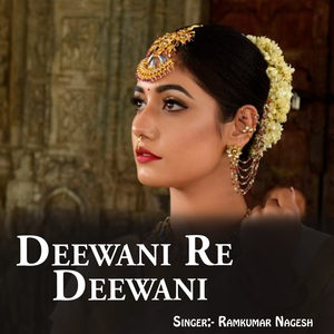 Deewani Re Deewani