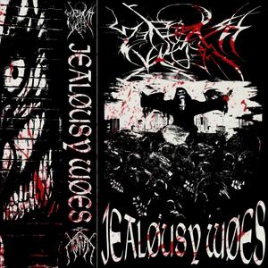 JEALOUSY WOES (Explicit)
