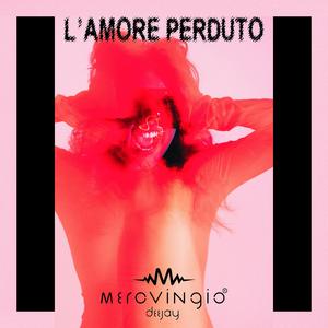 L'amore Perduto