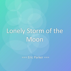 Lonely Storm of the Moon