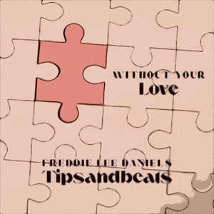 Without Your Love (Drums)