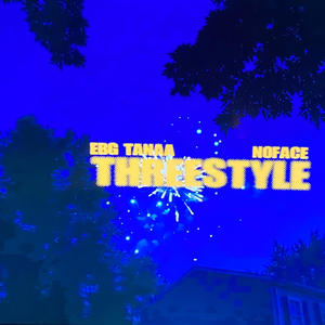 Threestyle (feat. Noface) [Explicit]