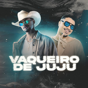 Vaqueiro de Juju (Explicit)