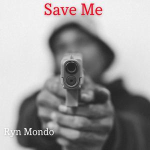 Save Me (Explicit)