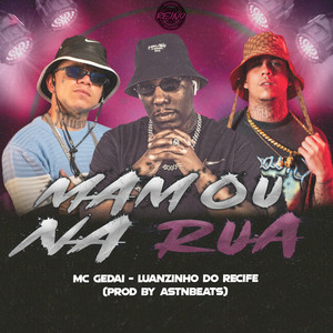 Astnbeats - MAMOU NA RUA (Explicit)