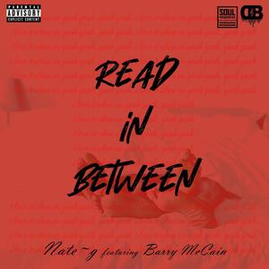 Read In Between (feat. Barry McCain) [Explicit]