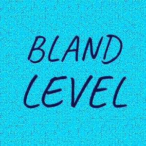 Bland Level