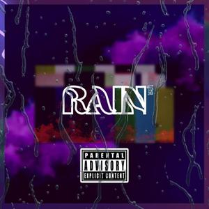 Rain (feat. YTR Ant, YTR Tarun & YTR Money) (Explicit)