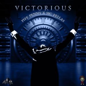 Victorious (feat: Sic Fellas) (Explicit)