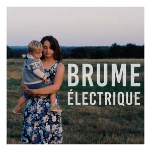 Brume électrique