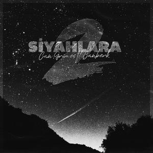 Siyahlara 2 (feat. Canberk Ertem) (Explicit)