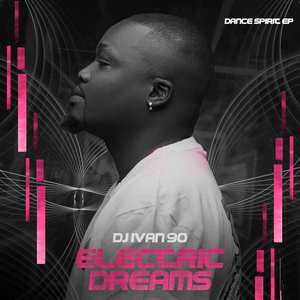 ELECTRIC DREAMS (Original Mix)