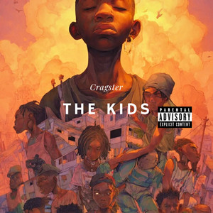 The Kids (Explicit)