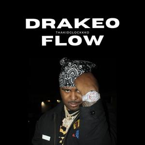 Drakeo Flow (Explicit)