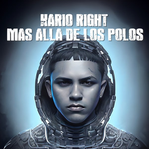 Kario Right - Mas Alla de los Polos (Explicit)