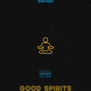 Good Spirits (Explicit)