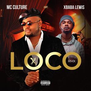 Loco (feat. Xbaba Lewis) (Remix|Explicit)
