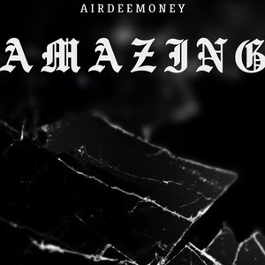 Amazing (Explicit)