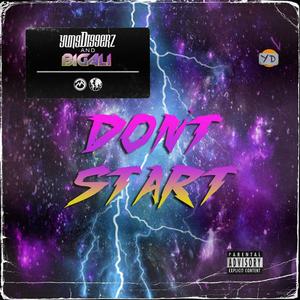 Don't Start (Explicit)