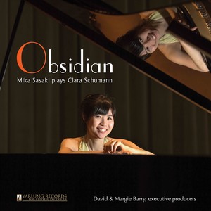 Piano Recital: Sasaki, Mika - SCHUMANN, C. / BRAHMS, J. / GRAFE, M. (Obsidian)