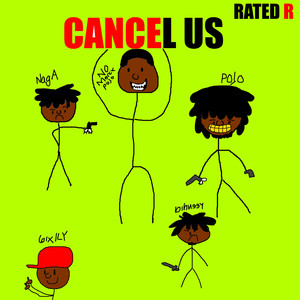 Cancel Us (Explicit)