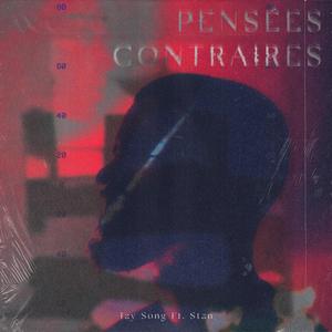 Pensées contraires (feat. 5tan)