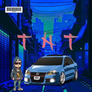 TNT (Explicit)