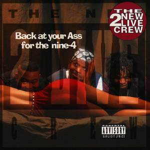 Back At Your Ass For The Nine-4 (Explicit)