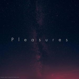 Pleasures(feat. JUNNY, KillBunk & Medasin) (Explicit)