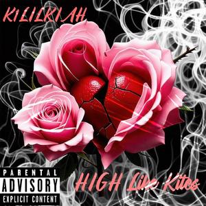 High Like Kites (Explicit)