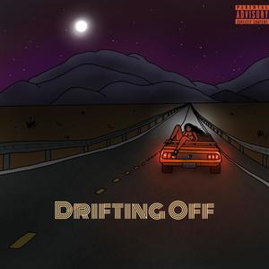 Drifting Off (feat. RandiVision) (Explicit)