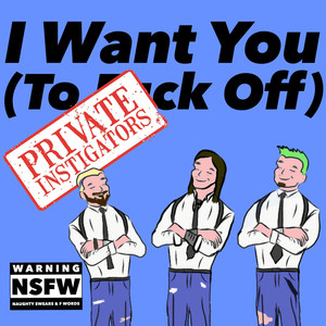 I Want You(To Back Off)