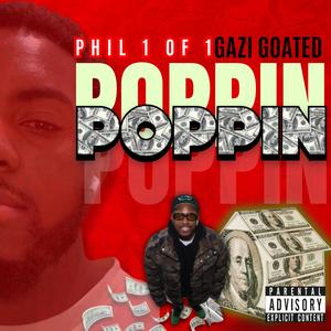 Poppin (feat. Gazi Goated) (Explicit)