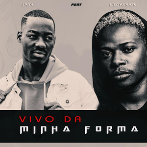 Vivo da Minha Forma (Afro Beat)