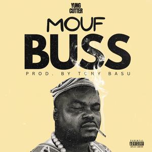 Mouf Buss (Explicit)