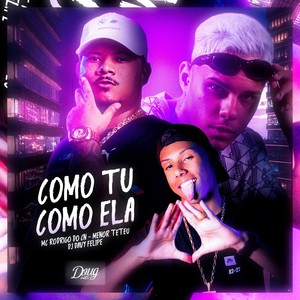 Como Tu Como Ela (Explicit)